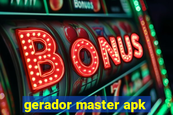 gerador master apk